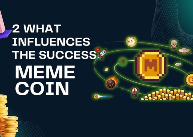 2 Secrets Every Investor Needs to Know: 2 What Influences the Success of a Meme Coin