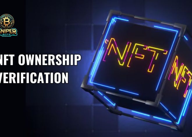 NFT ownership verification: How to check your assets