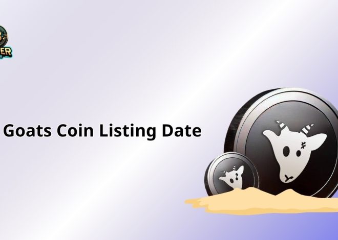 Goats Coin Listing Date: 2025’s Meme Coin Frenzy Igniter